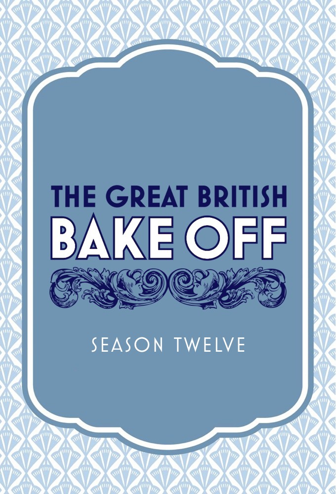 The Great British Baking Show - Season 12 [130973] (A1773661173) [[Shows 2.0]] --Plex--